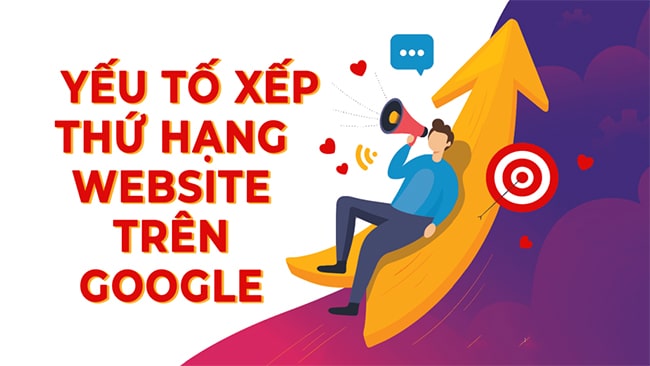 Các yếu tố ảnh hưởng đến vị trí xếp hạng website